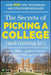 The Secrets of Picking a College (and Getting In!) by Lynn F. Jacobs
