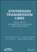 Synthesized Transmission Lines: Design, Circuit Implementation, and Phased Array Applications by Tzyh-Ghuang Ma