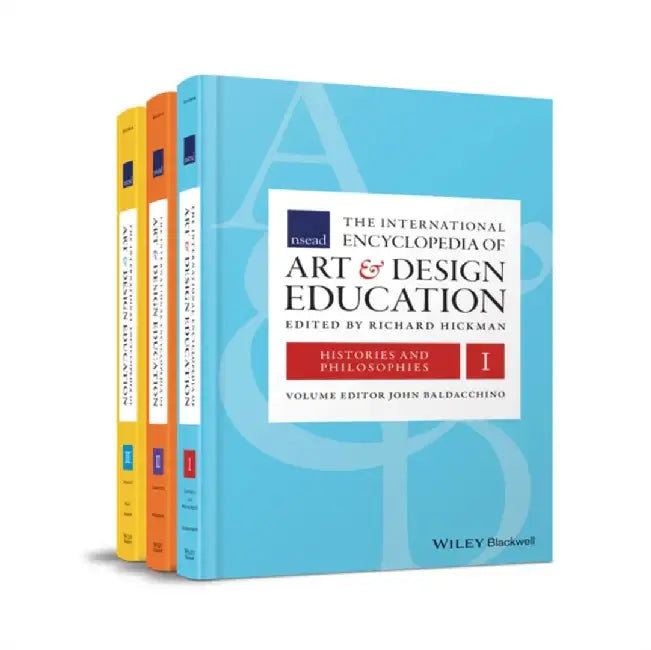 International Encyclopedia of Art and Design Education, 3 Volume Set by Richard Hickman