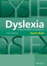 Dyslexia: A Practitioner's Handbook by Gavin Reid