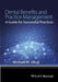 Dental Benefits and Practice Management: A Guide for Successful Practices by Michael M. Okuji