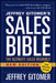 The Sales Bible, New Edition: The Ultimate Sales Resource by Jeffrey Gitomer