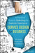 Service Design for Business: A Practical Guide to Optimizing the Customer Experience by Ben Reason
