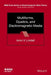 Multiforms, Dyadics, and Electromagnetic Media by Ismo V. Lindell