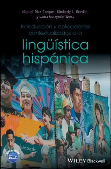 Introduccion y Aplicaciones Contextualizadas a la Linguistica Hispanica by Manuel Diaz-Campos