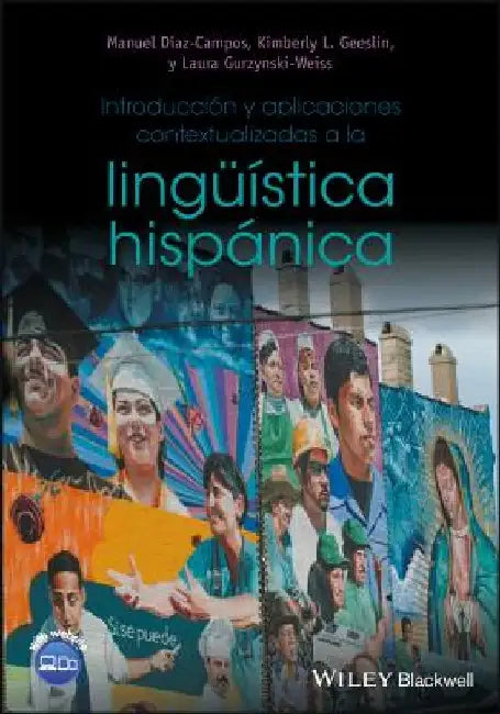 Introduccion y Aplicaciones Contextualizadas a la Linguistica Hispanica by Manuel Diaz-Campos