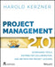 Project Management 2.0: Leveraging Tools, Distributed Collaboration, and Metrics for Project Success by Harold Kerzner