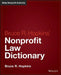 Bruce R. Hopkins' Nonprofit Law Dictionary by Bruce R. Hopkins