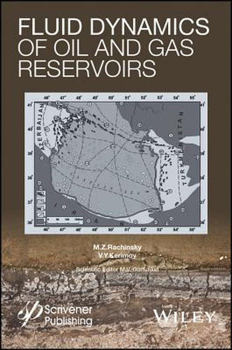 Fluid Dynamics Of Oil And Gas Reservoirs by Rachinsky