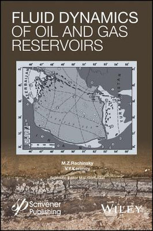 Fluid Dynamics Of Oil And Gas Reservoirs by Rachinsky