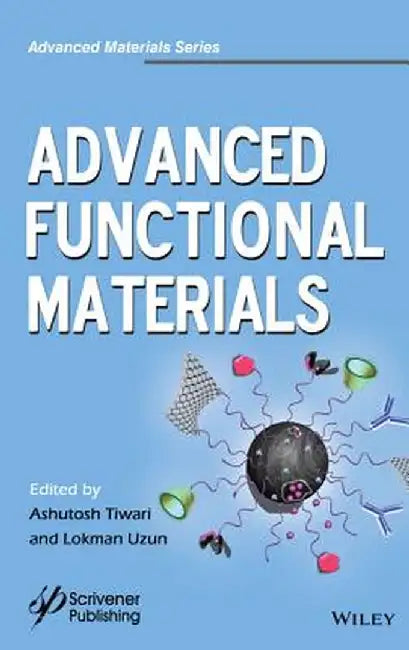 Advanced Functional Materials by Ashutosh Tiwari
