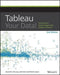 Tableau Your Data!: Fast and Easy Visual Analysis with Tableau Software by Daniel G. Murray