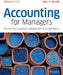 Accounting for Managers: Interpreting Accounting Information for Decision Making by Paul M. Collier
