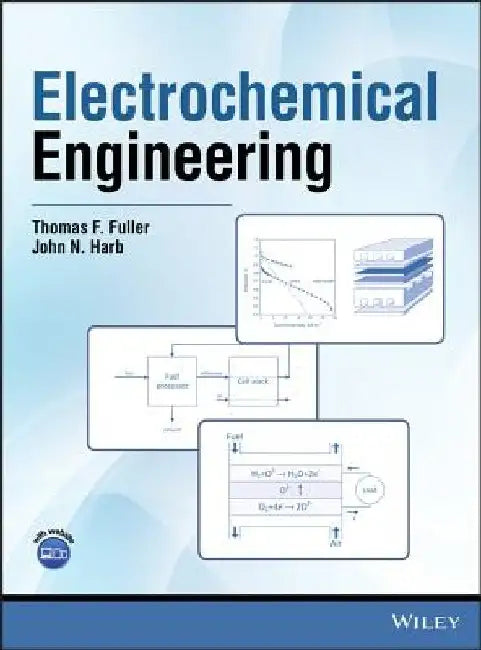 Electrochemical Engineering by Thomas F. Fuller