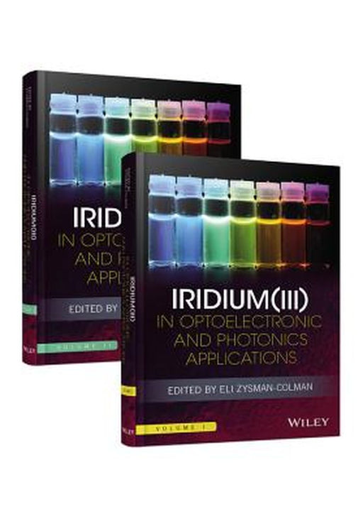 Iridium(iii) in Optoelectronic and Photonics Applications by Eli Zysman-Colman
