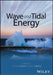 Wave and Tidal Energy by Iglesias Gregorio (Editor)