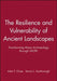 The Resilience and Vulnerability of Ancient Landscapes: Transforming Maya Archaeology Through Ihope by Arlen F. Chase