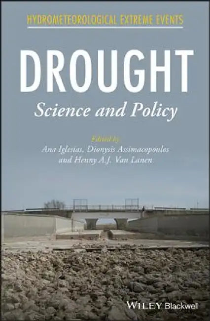 Drought - Science And Policy by Iglesias