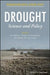 Drought - Science And Policy by Iglesias
