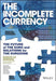 The Incomplete Currency: The Future of the Euro & Solutions for the Eurozone by Marcello Minenna