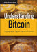 Understanding Bitcoin: Cryptography, Engineering and Economics by Pedro Franco