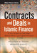 Contracts and Deals in Islamic Finance: A User's Guide to Cash Flows, Balance Sheets, and Capital Structures by Hussein Kureshi