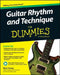 Guitar Rhythm and Technique for Dummies, Book + Online Video & Audio Instruction by Desi Serna