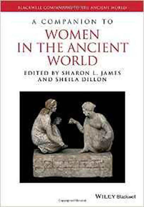 A Companion To Women In The Ancient World