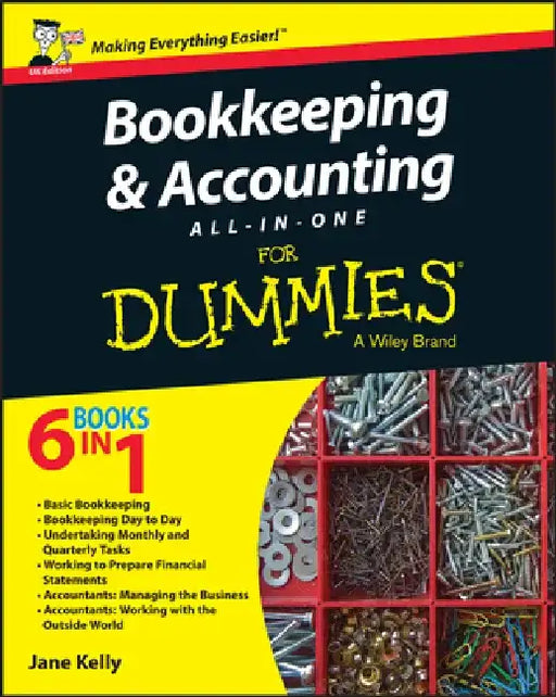 Bookkeeping and Accounting All-In-One for Dummies - UK by Jane E. Kelly
