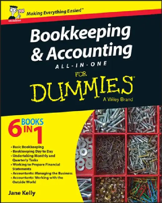 Bookkeeping and Accounting All-In-One for Dummies - UK by Jane E. Kelly