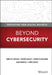 Beyond Cybersecurity: Protecting Your Digital Business by James M. Kaplan