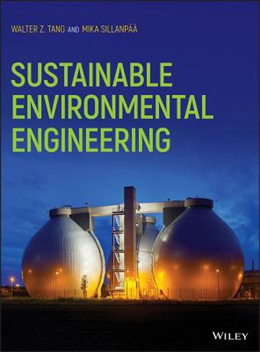 Sustainable Environmental Engineering by Tang