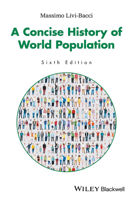 A Concise History of World Population by Massimo Livi-Bacci