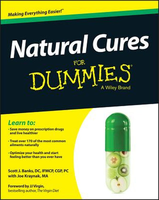 Natural Cures for Dummies by Scott J. Banks