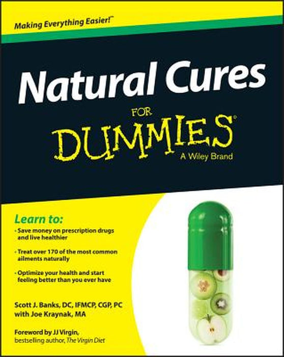 Natural Cures for Dummies by Scott J. Banks