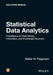 Statistical Data Analytics: Foundations for Data Mining, Informatics, and Knowledge Discovery, Solutions Manual by Walter W. Piegorsch