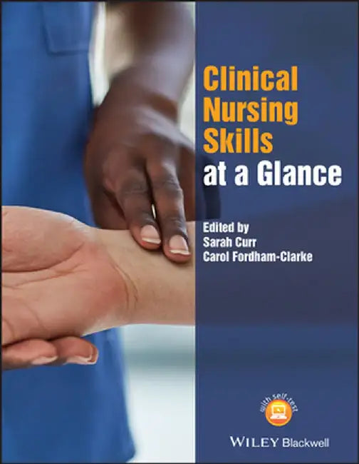 Clinical Nursing Skills at a Glance by Carol Fordham-Clarke