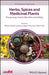 Herbs, Spices and Medicinal Plants: Processing, Health Benefits and Safety by Mohammad B. Hossain