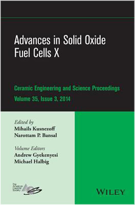 Advances In Solid Oxide Fuel Cells X: Ceramic Engineering and Science Proceedings