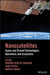 Nano-Satellites: Space and Ground Technologies, Operations and Economics by Rogerio Atem de Carvalho