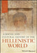 A Social and Cultural History of the Hellenistic World by Gillian Ramsey Neugebauer
