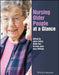 Nursing Older People at a Glance by Josephine Tetley