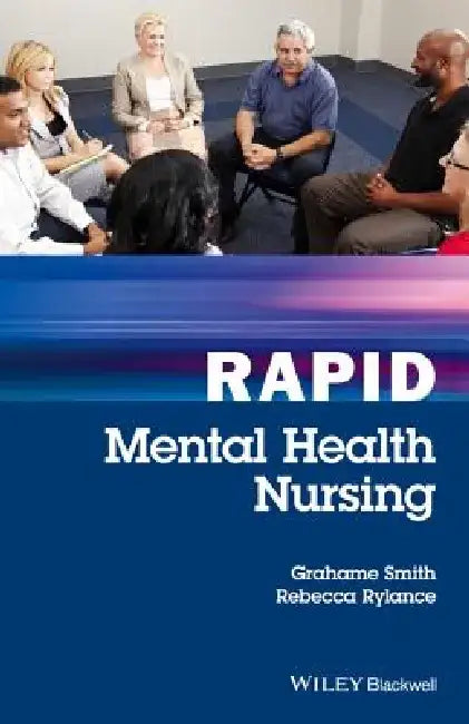 Rapid Mental Health Nursing by Grahame Smith