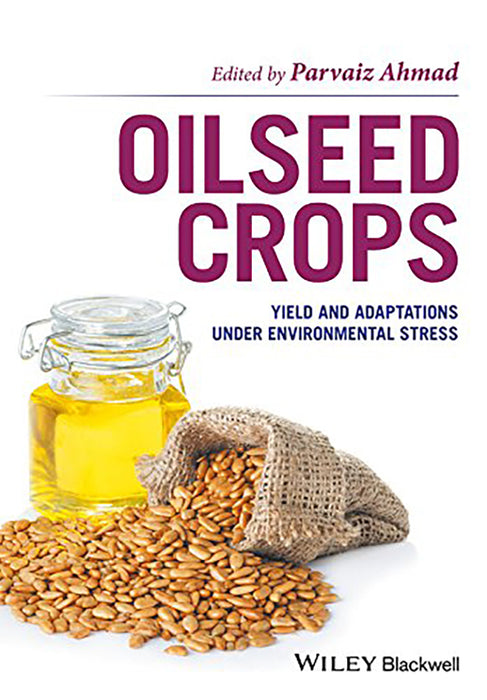 Oil Seed Crops: Yield and Adaptations Under Environmental Stress