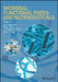 Microbial Functional Foods and Nutraceuticals by Vijai Kumar Gupta