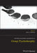 The Wiley-Blackwell Handbook of Group Psychotherapy by Jeffrey L. Kleinberg