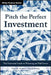 Pitch the Perfect Investment: The Essential Guide to Winning on Wall Street by Paul D. Sonkin