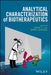 Analytical Characterization of Biotherapeutics by Jennie R. Lill