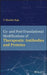 Post-Translational Modifications of Therapeutic Proteins and Antibodies by T. Shantha Raju