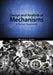 Design and Analysis of Mechanisms: A Planar Approach by Michael J. Rider